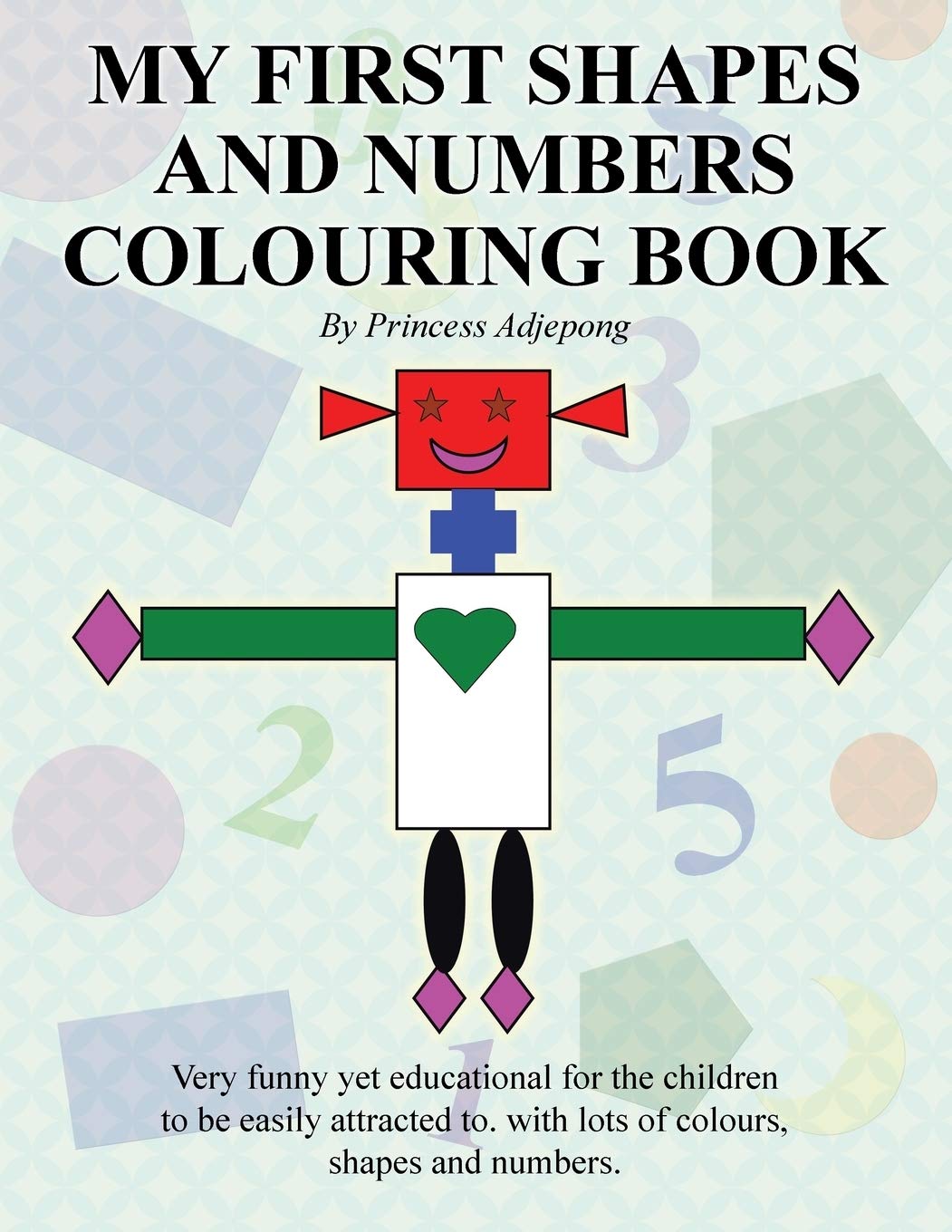 My First Shapes and Numbers Colouring Book Study Guides