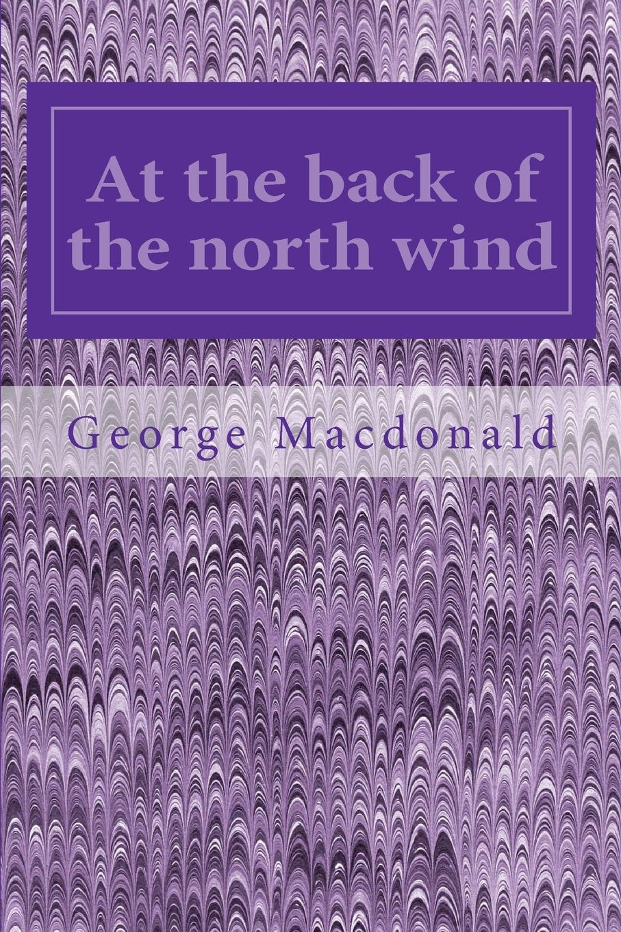 At the back of the north wind (Classic Reprints) Classics