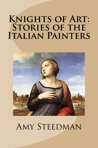 Knights of Art: Stories of the Italian Painters Film, Art & Culture