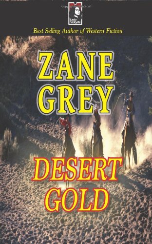 Desert Gold (Lady Valkyrie Westerns) Contemporary literature