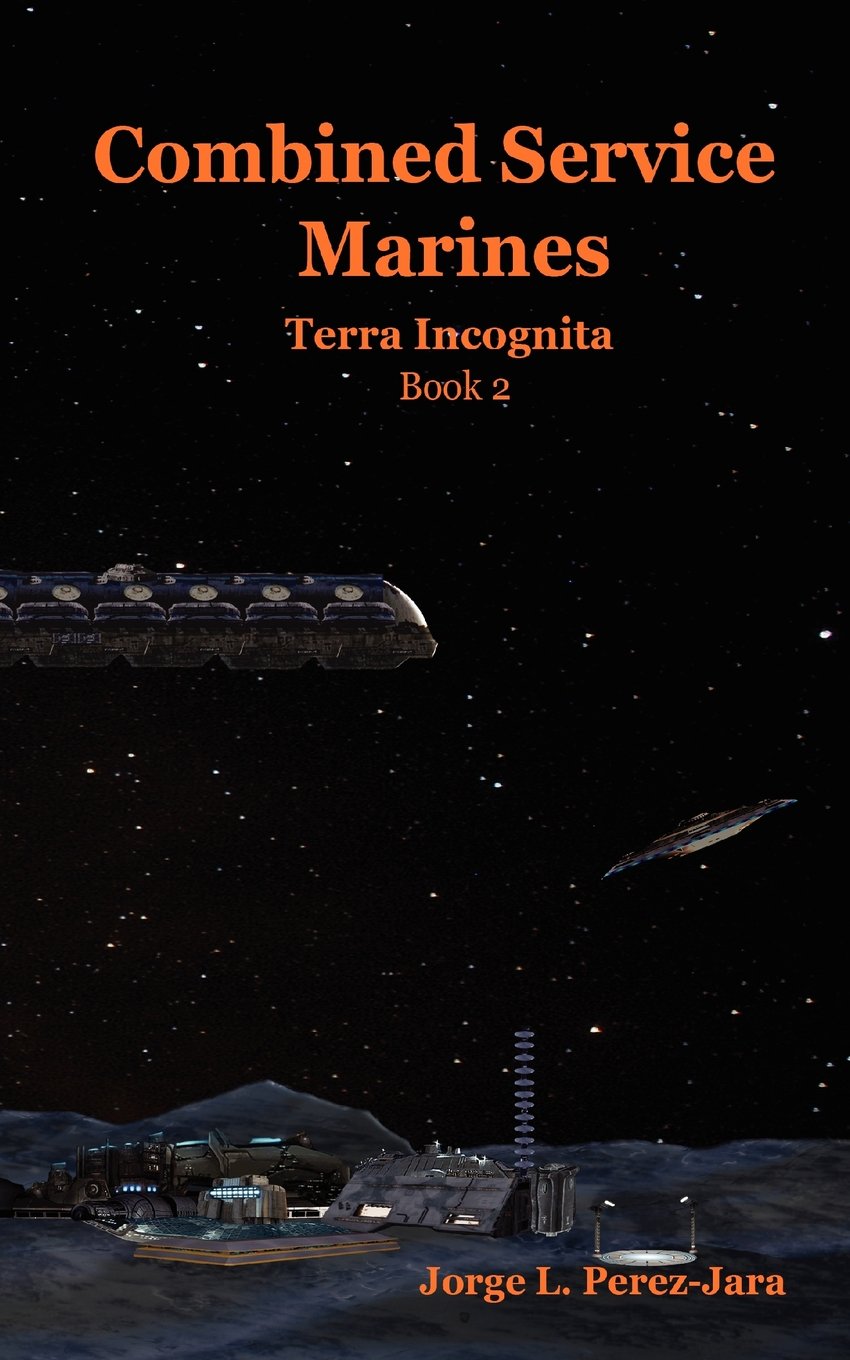 Combined Service Marines - Terra Incognita (The CSM Series, Band 2) Politics & History