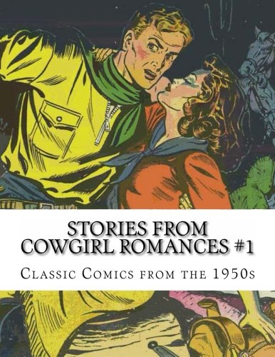 Stories From Cowgirl Romances #1: Classic Comics from the 1950s Manga