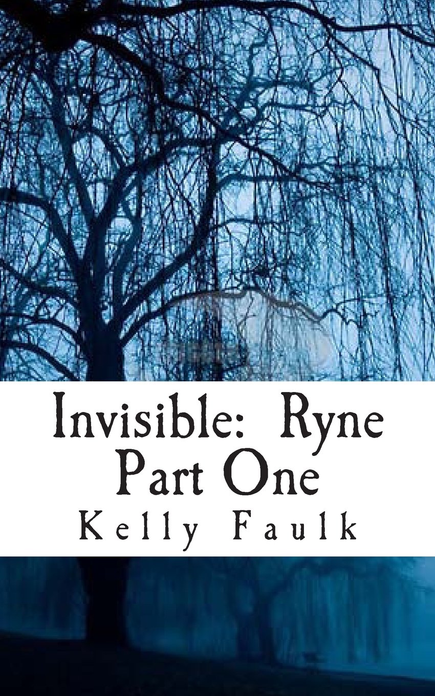 Invisible: Ryne Part One (The Rage Series, Band 2) Romantic Fantasy