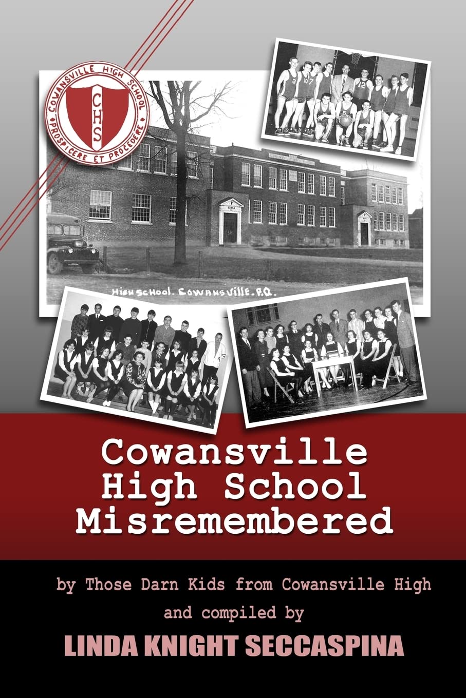 Cowansville High School Misremembered Memories