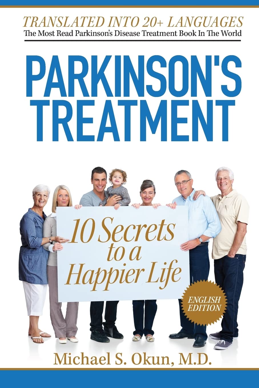 Parkinson's Treatment: 10 Secrets to a Happier Life: English Edition Health, Nutrition & Fitness