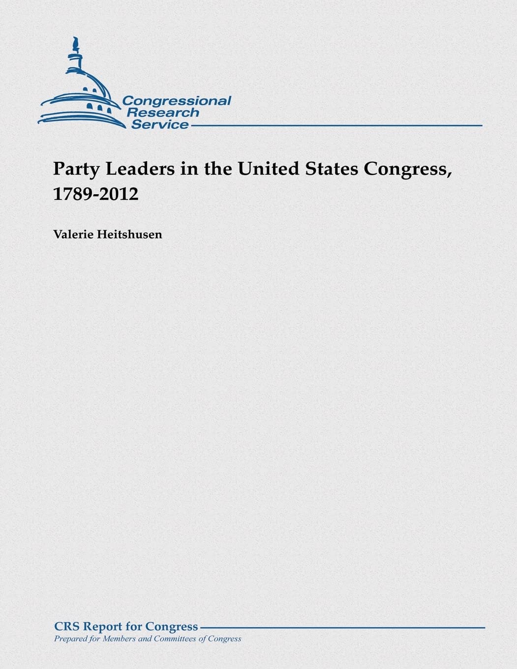 Party Leaders in the United States Congress, 1789-2012 book