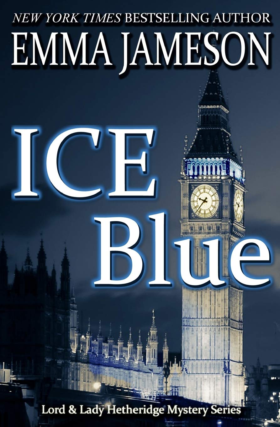 Ice Blue (Lord and Lady Hetheridge Mystery Series, Band 1) Contemporary literature