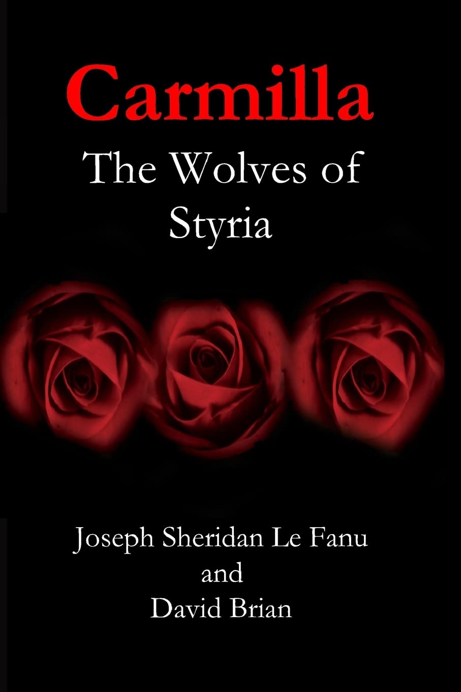 Carmilla: The Wolves of Styria Horror & Mystery