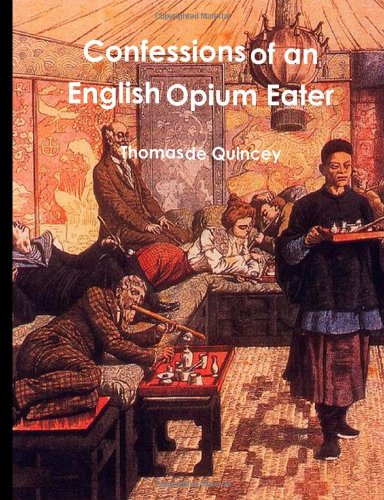 Confessions of an English Opium Eater book