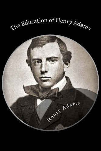 The Education of Henry Adams Science