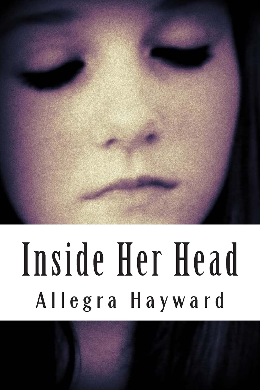 Inside Her Head: Poems Of A Teenage Girl With MDD Poetry