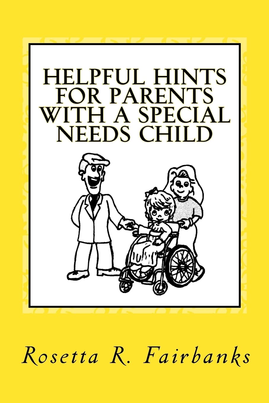 Helpful Hints for Parents with A Special Needs Child Psychology
