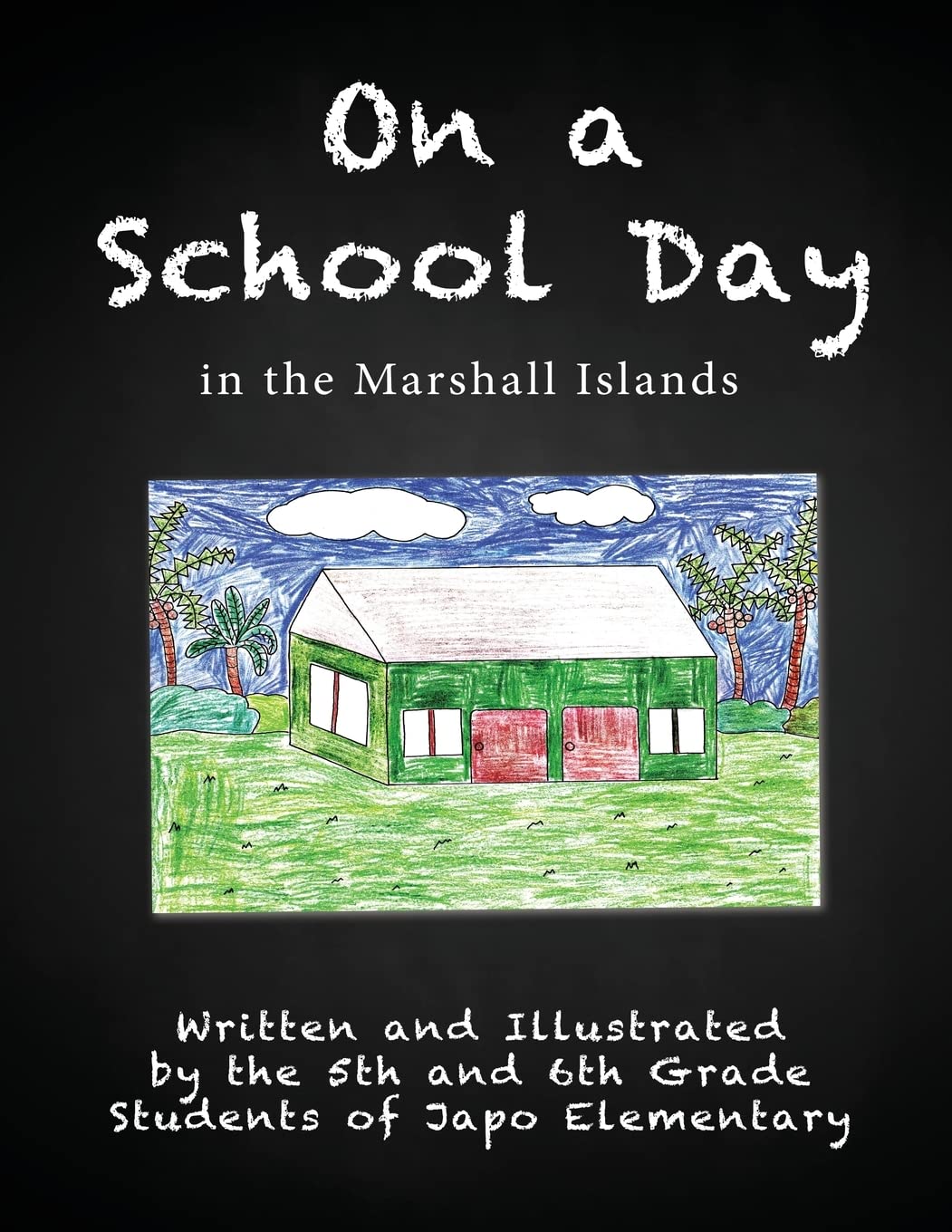 On a School Day in the Marshall Islands Non-fiction