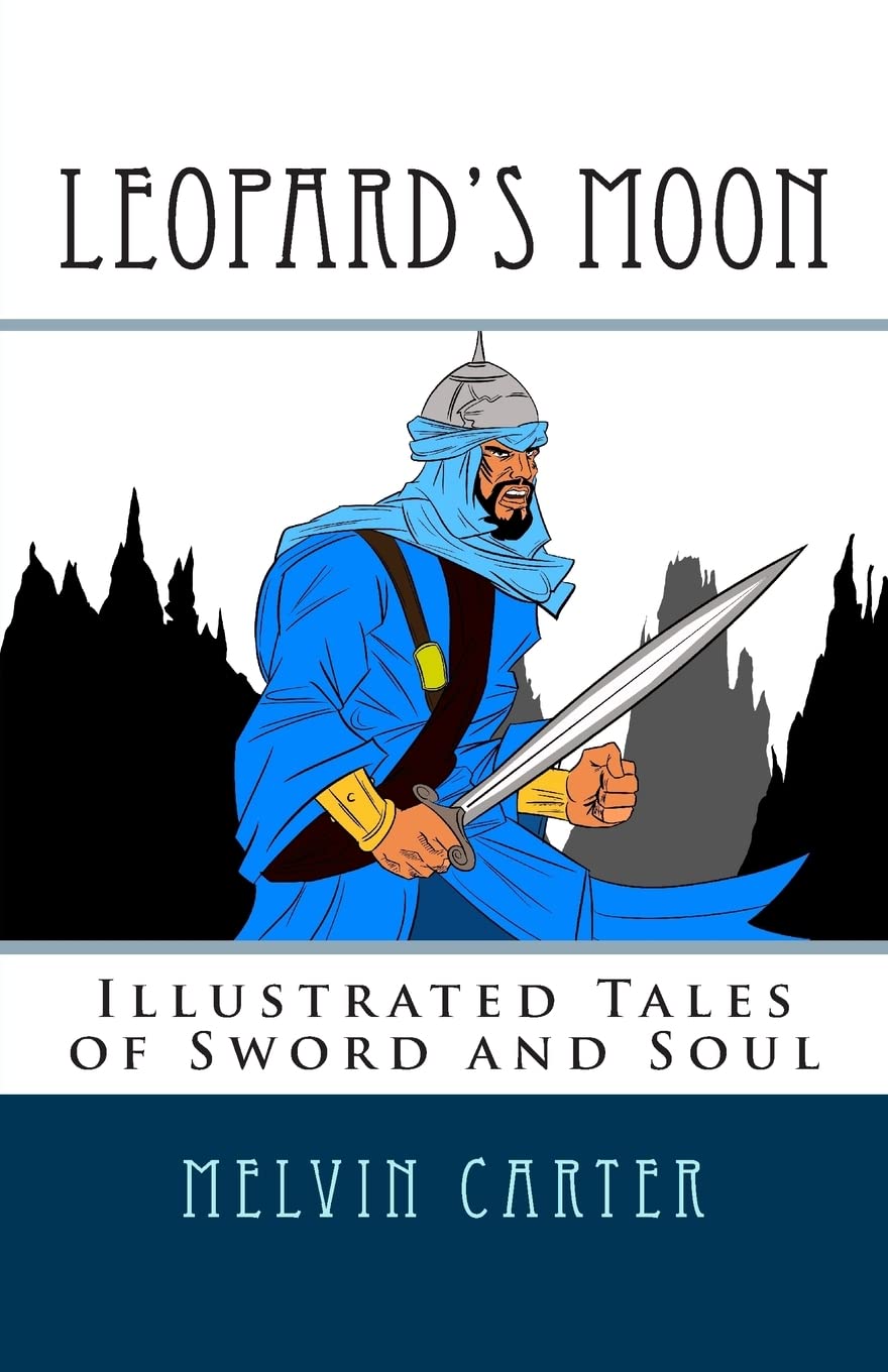 Leopard's Moon: Illustrated Tales of Sword and Soul International