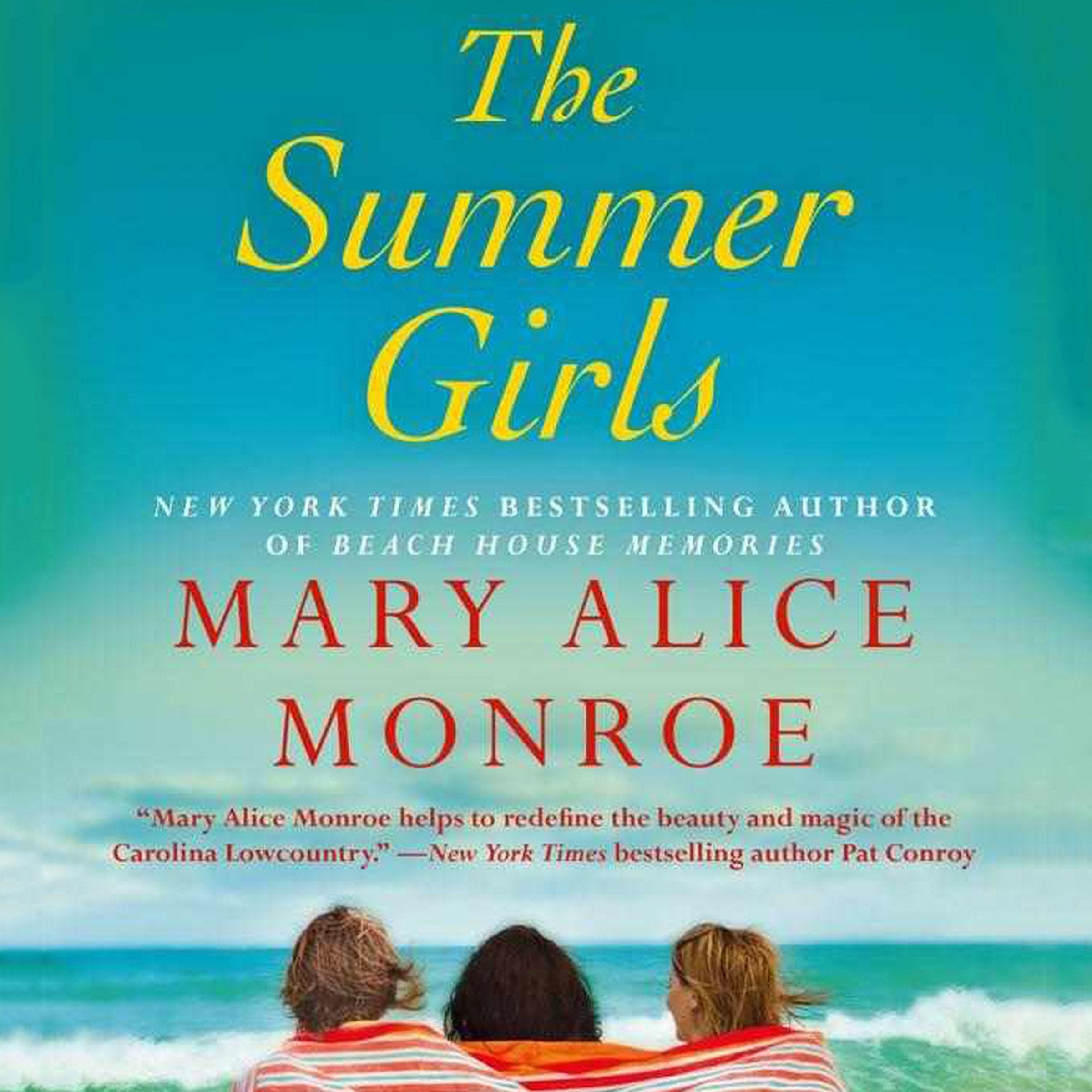 The Summer Girls (Lowcountry Summer, Band 1) Contemporary literature