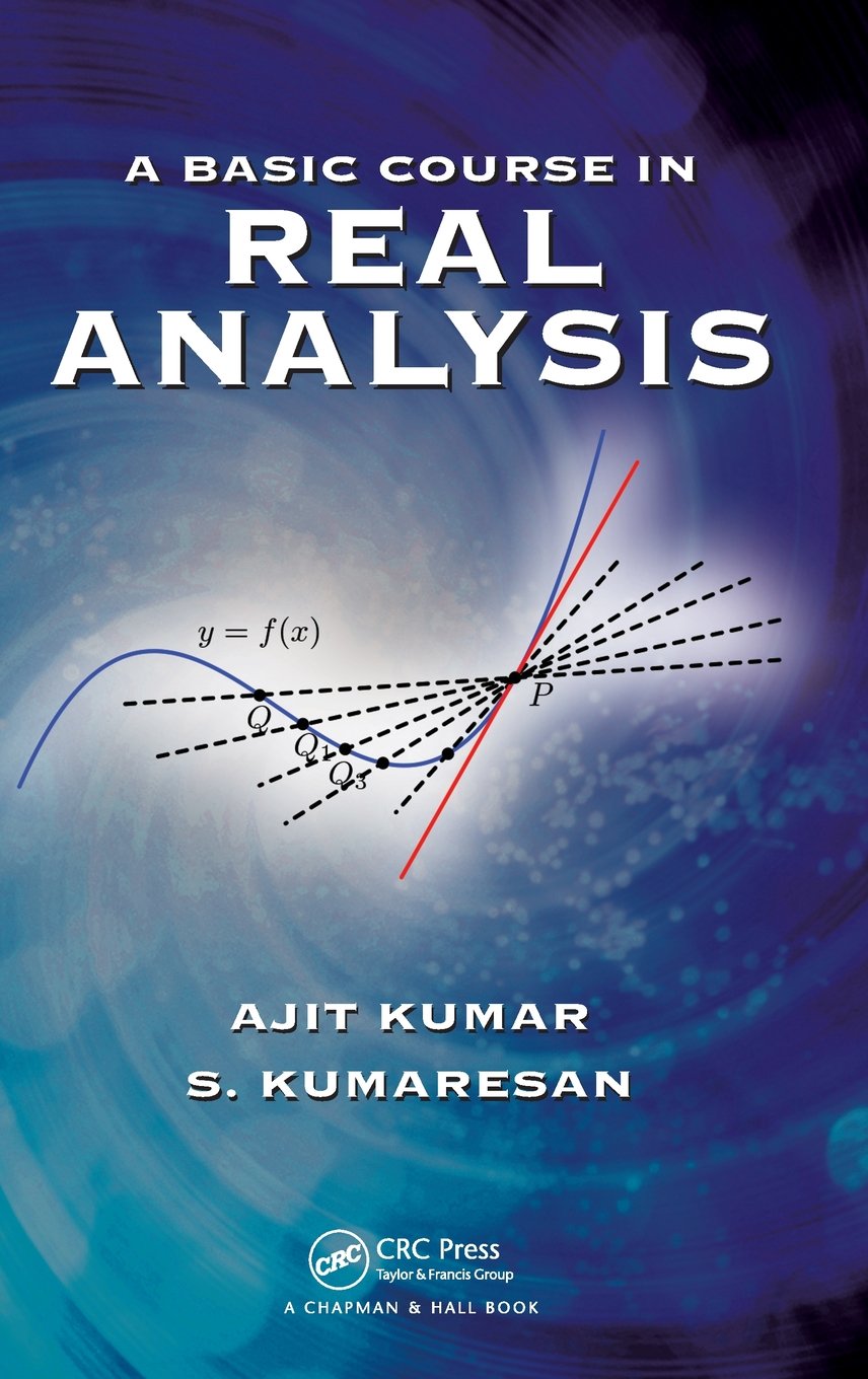 A Basic Course in Real Analysis Mathematics