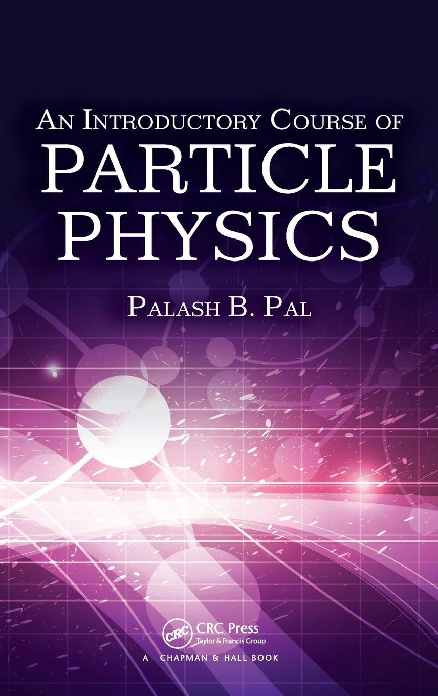 Product Image: An Introductory Course of Particle Physics