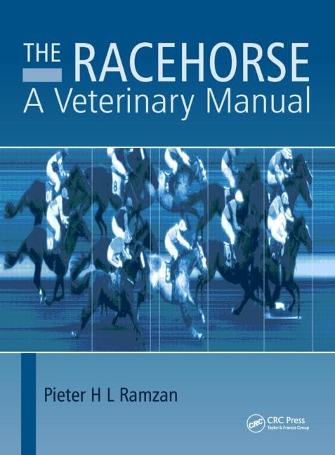 The Racehorse: A Veterinary Manual book