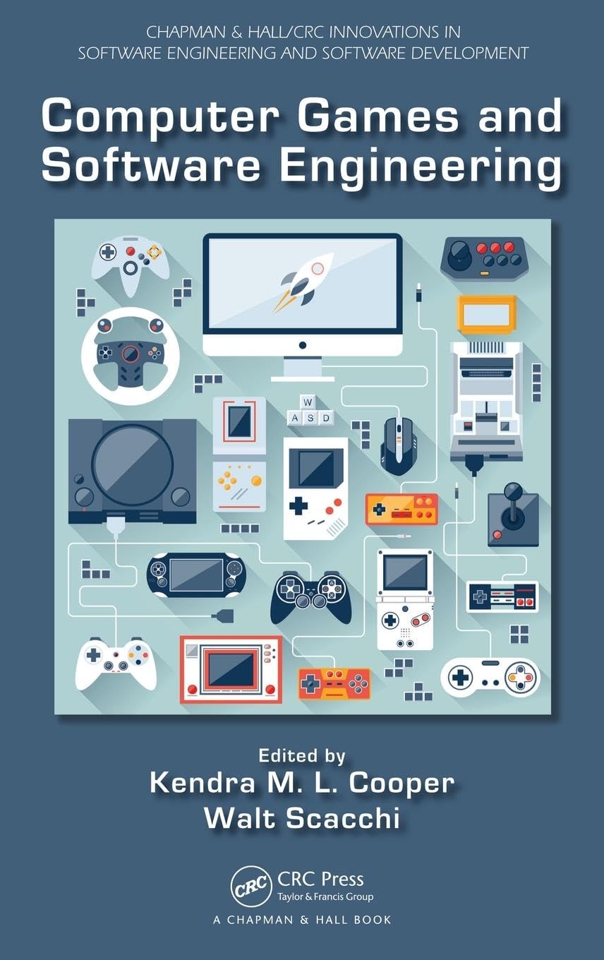 Computer Games and Software Engineering Computer Science