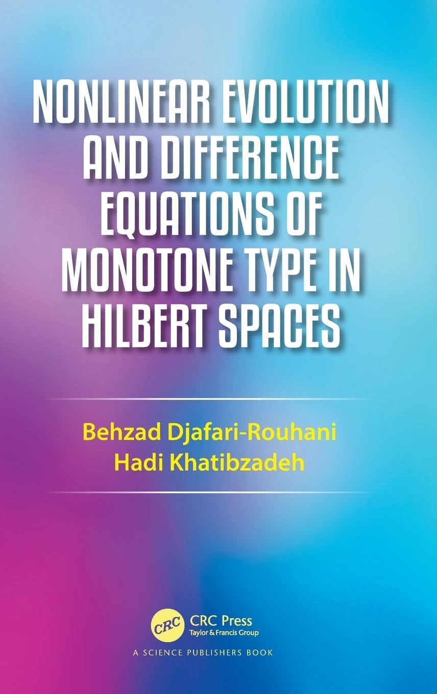 Product Image: Nonlinear Evolution and Difference Equations of Monotone Type in Hilbert Spaces