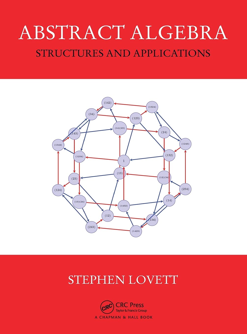 Product Image: Abstract Algebra: Structures and Applications (Textbooks in Mathematics)