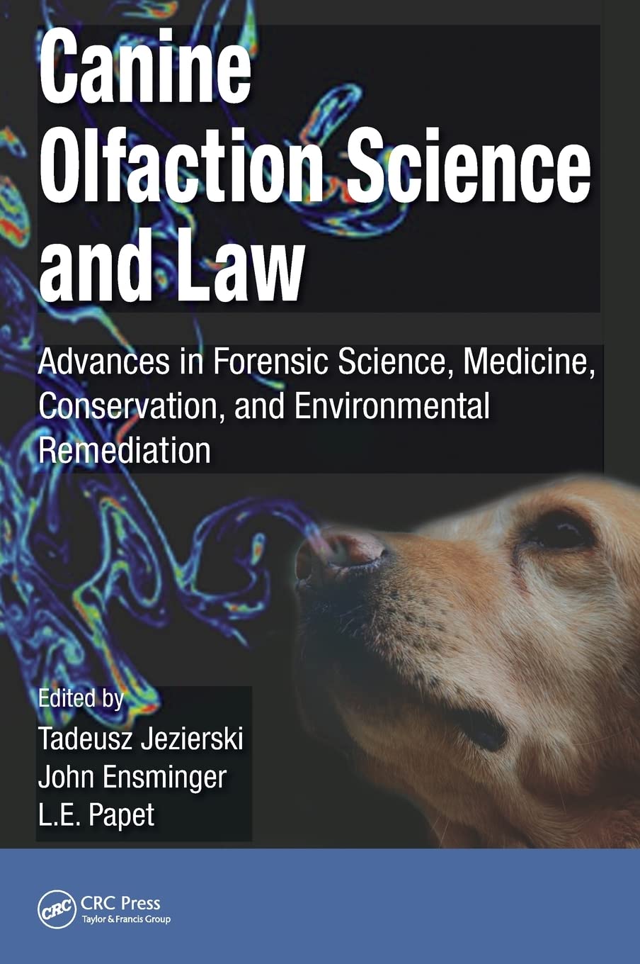 Canine Olfaction Science and Law Medicine