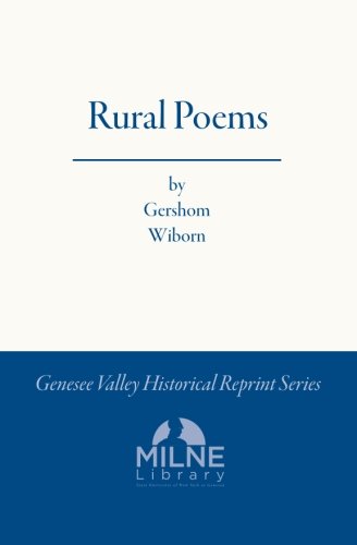 Rural Poems (Genesee Valley Historical Reprints) Poetry