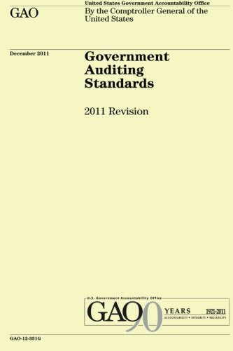 Government Auditing Standards: 2011 Revision Business, Finance & Career
