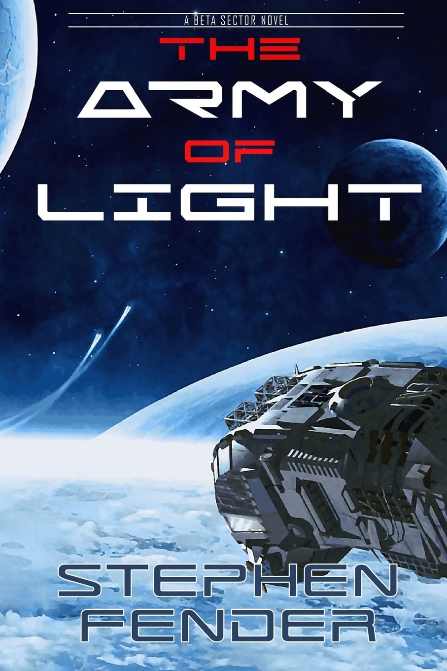 The Army Of Light (Kestrel, Band 1) Action & Adventure