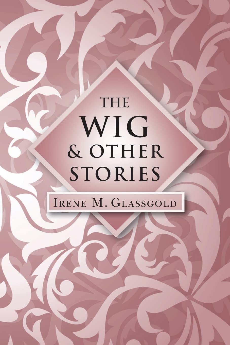 The Wig and Other Stories Contemporary literature