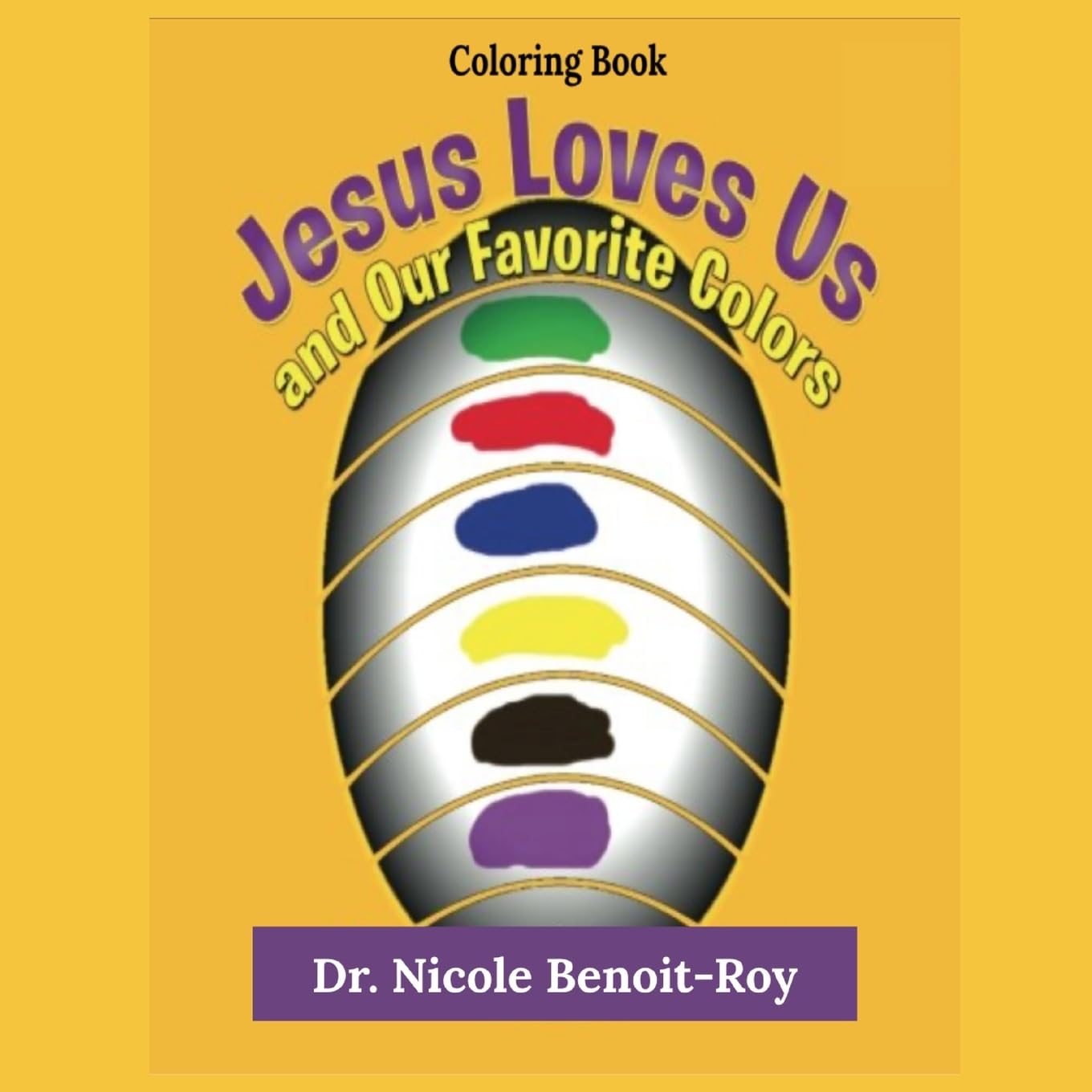 Jesus Loves Us and Our Favorite Colors (Jesus Loves Everybody) Education & Training