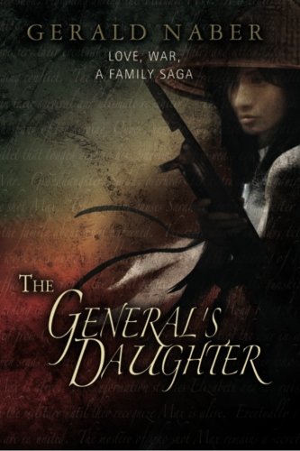 The General's Daughter by Gerald Naber Historical Fiction