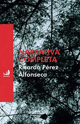 Narrativa completa Ricardo Pérez Alfonseca (Biblioteca de Literatura Dominicana, Band 13) Historical Fiction