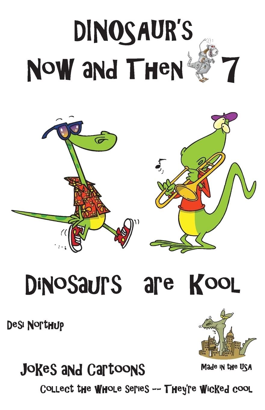Dinosaur's Now and Then 7: Dinosaur's are Kool in Black + White Manga