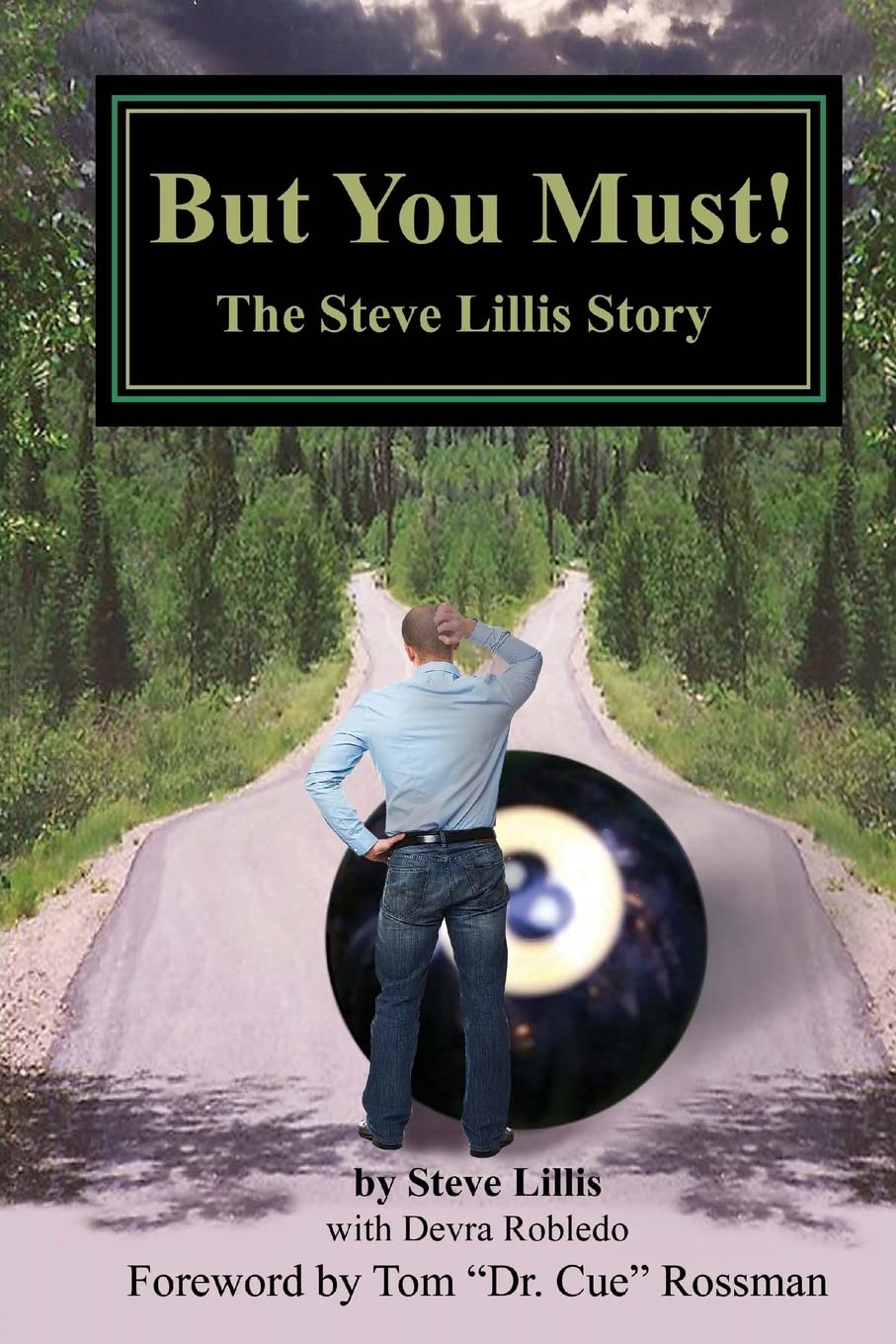 But You Must!: The Steve Lillis Story Sports