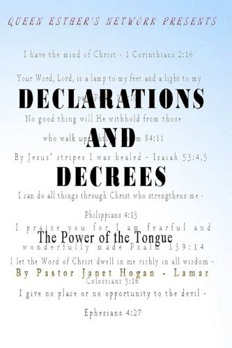 Declarations And Decrees: The Power of the Tongue (Prayers That Shake Heaven) Religion & Esotericism