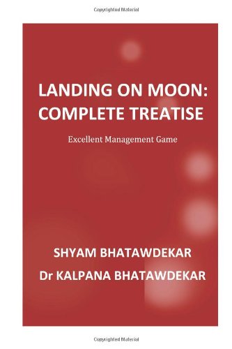 Landing on Moon: Complete Treatise Business, Finance & Career