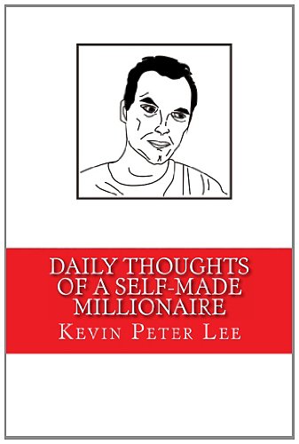 Daily Thoughts of a Self-Made Millionaire Business, Finance & Career