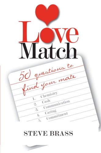 LOVE MATCH: 50 Questions to Find your Mate Partnership & Love
