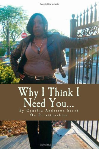 Why I Think I Need You... book