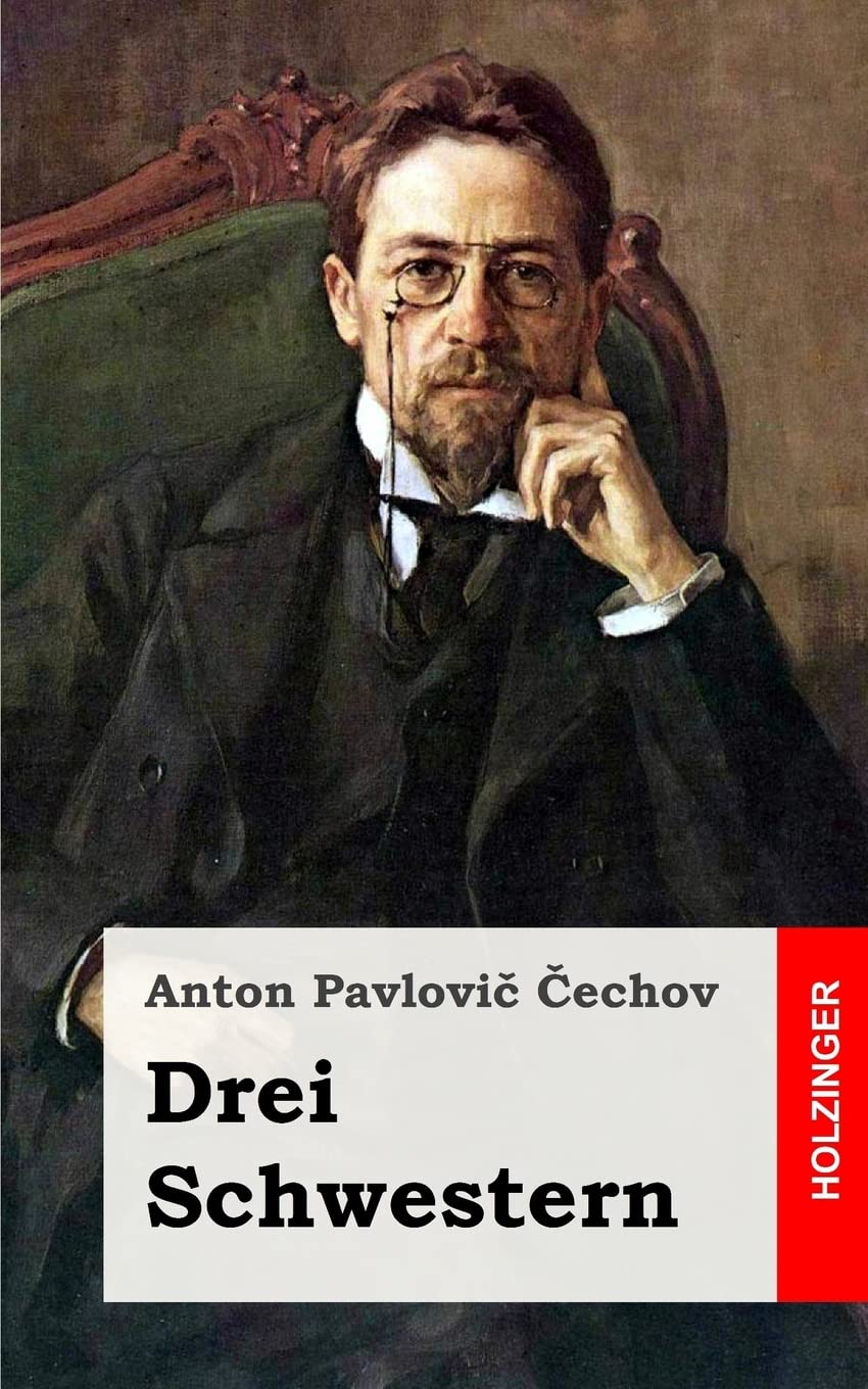 Drei Schwestern: (Tri Sestry) Drama