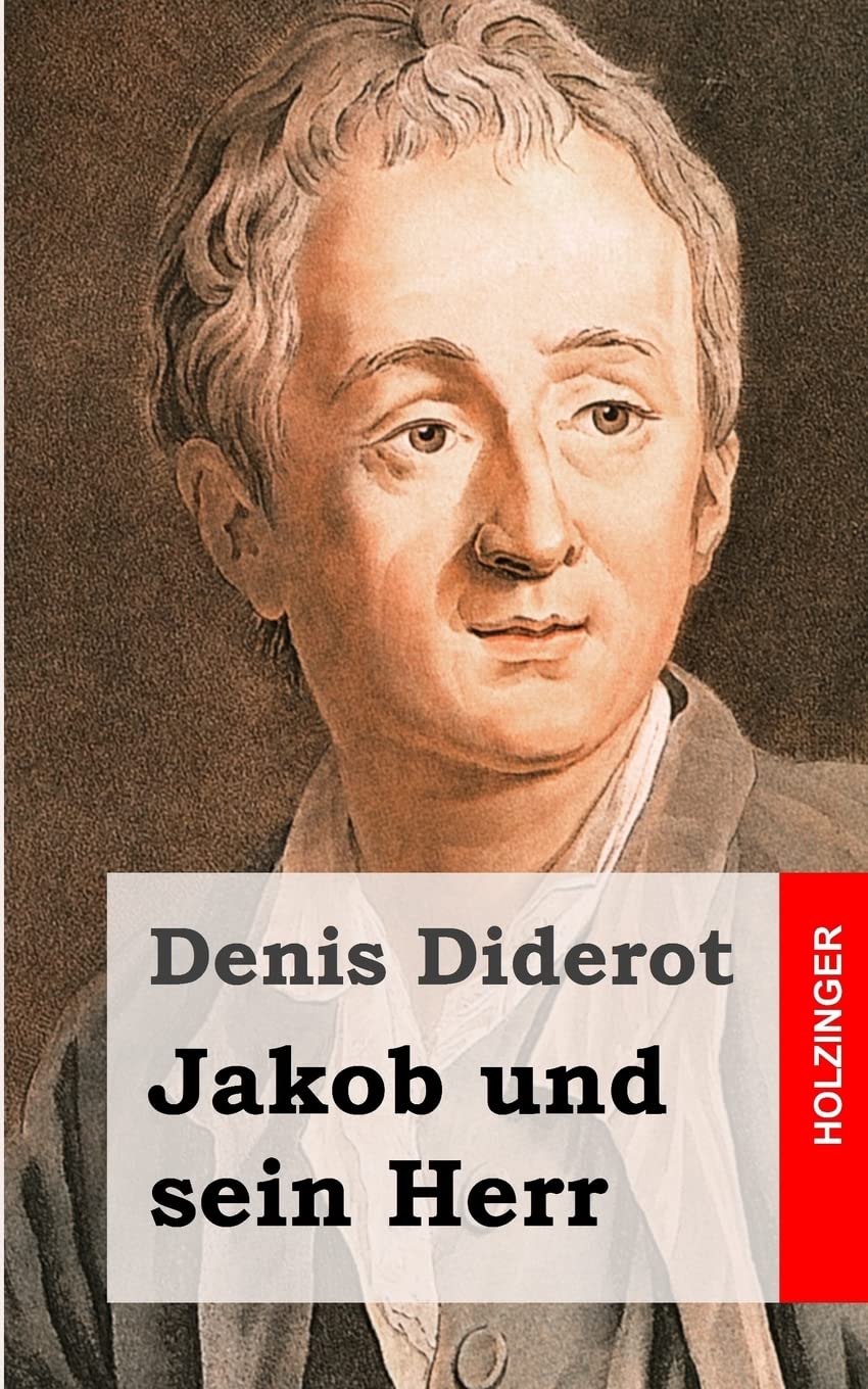 Jakob und sein Herr: Jacques le fataliste et son maître) Classics