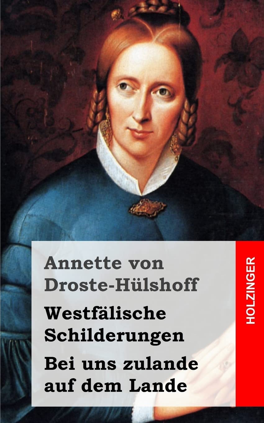 Westfälische Schilderungen / Bei uns zulande auf dem Lande Classics