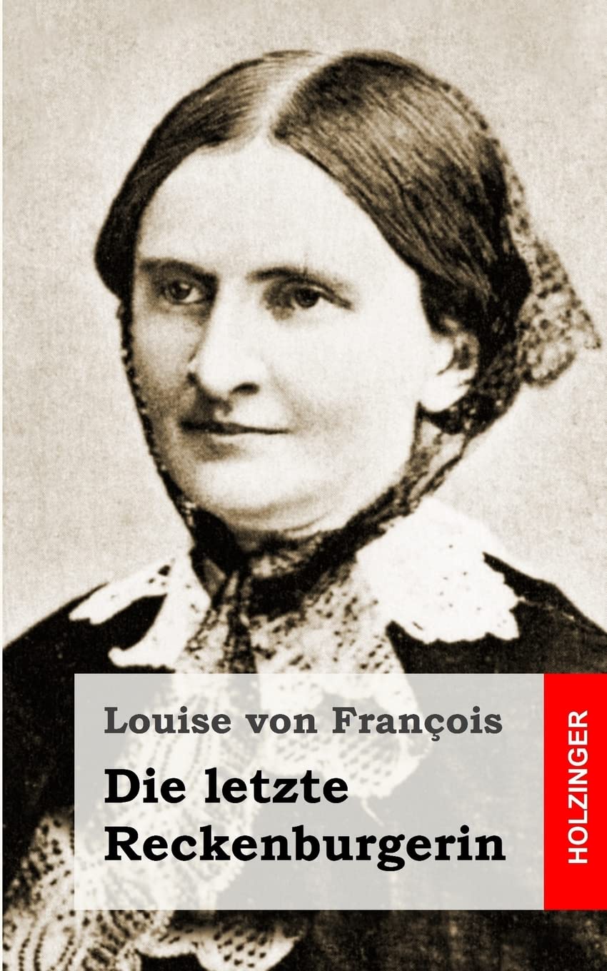 Die letzte Reckenburgerin Classics