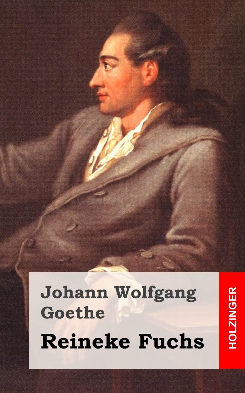 Reineke Fuchs: In zwölf Gesängen Classics