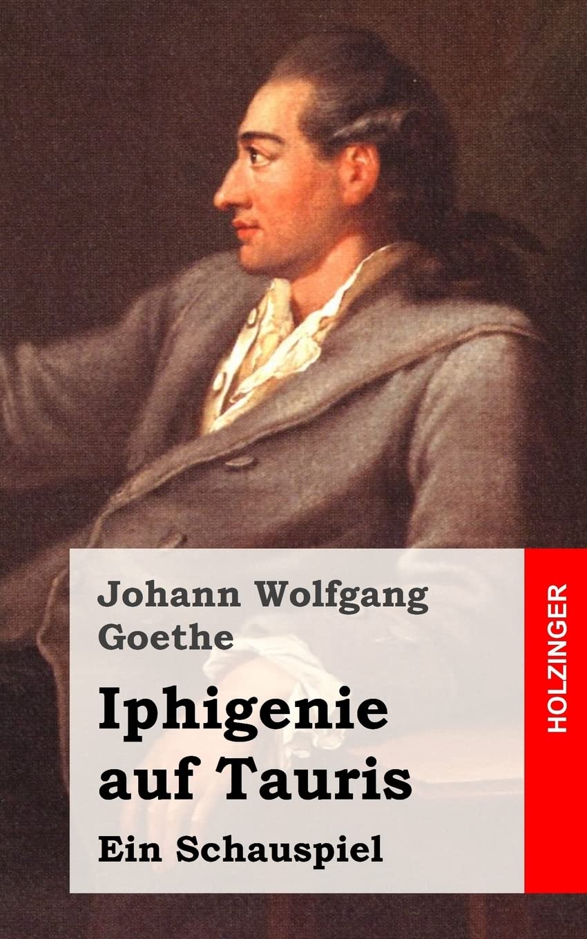 Iphigenie auf Tauris: Ein Schauspiel Drama