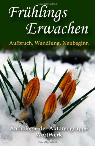 FruehlingsErwachen: Aufbruch, Wandel, Neubeginn Contemporary literature