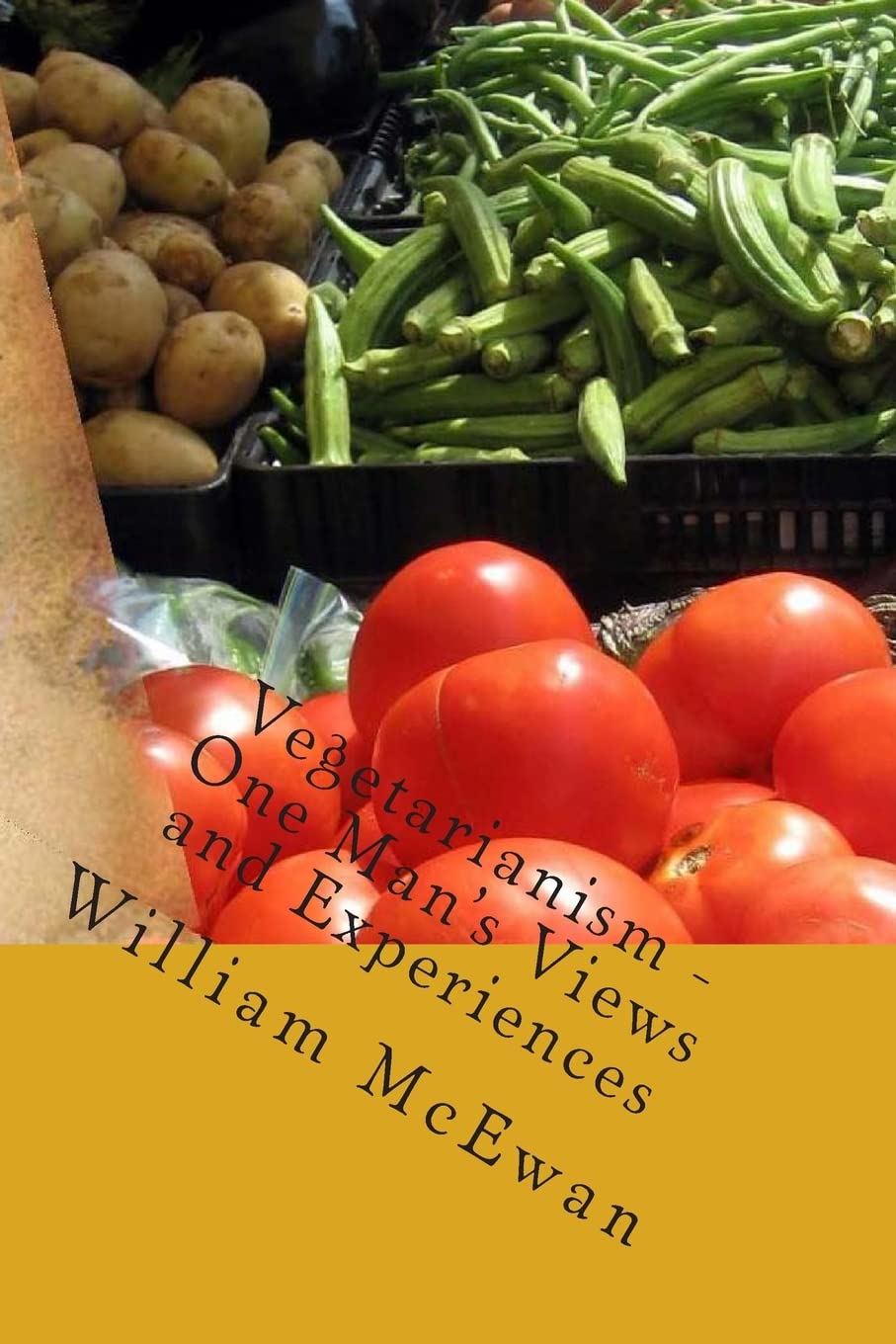 Product Image: Vegetarianism - One Man's Views and Experiences