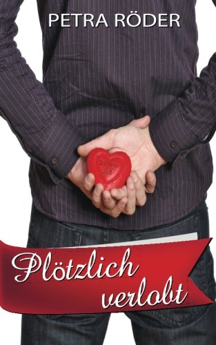 Plötzlich verlobt: Megan Bakerville Reihe - Band 2 Contemporary Romance