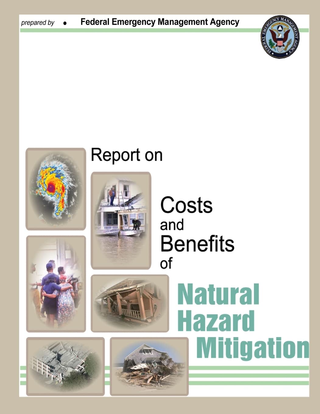 Report on Costs and Benefits of Natural Hazard Mitigation Social Sciences